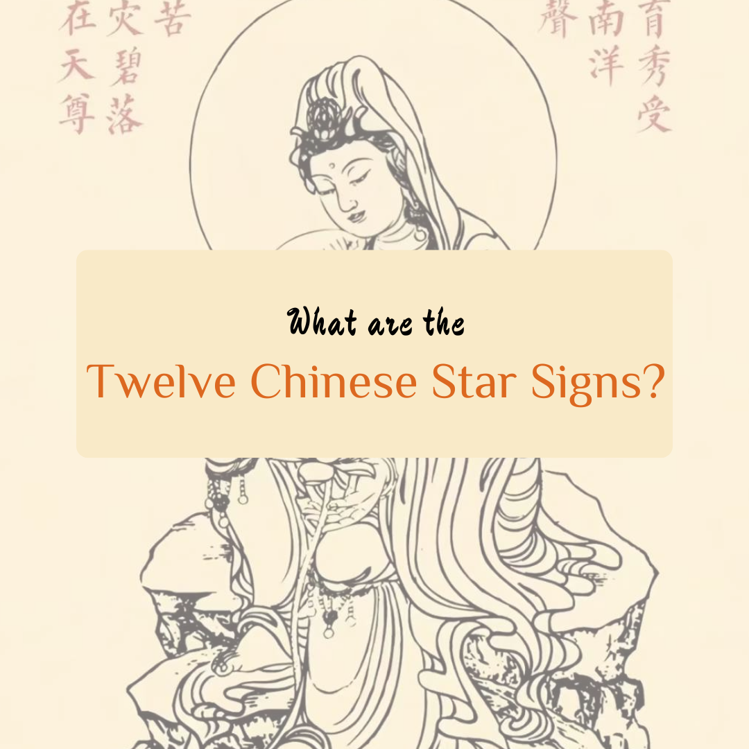 The Twelve Chinese Star signs – Ancient Zodiac Signs and Personality Insights