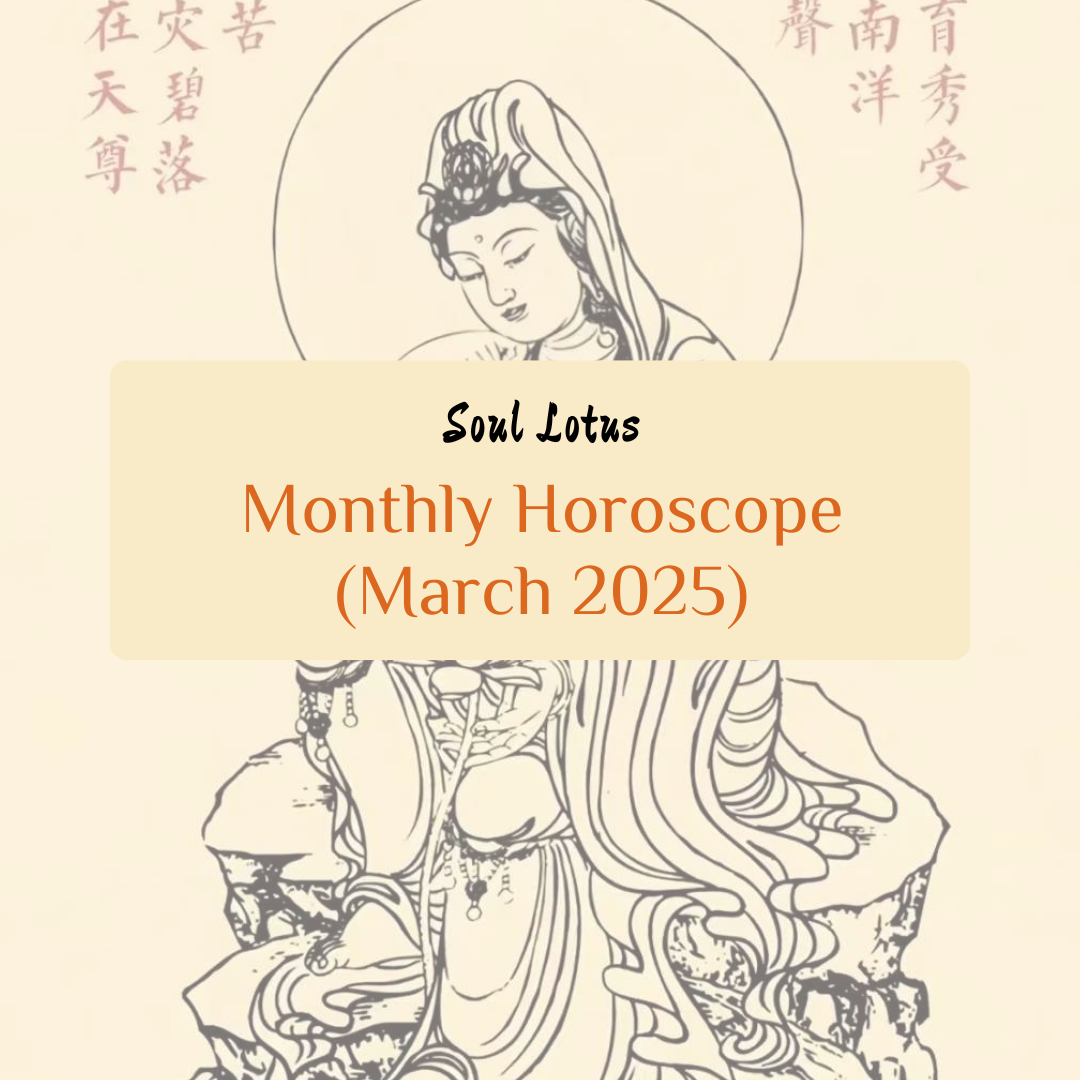 Soul Lotus Monthly Horoscope(March 2025)